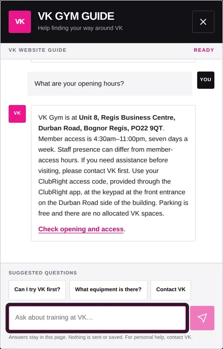 VK Gym’s chatbot on the live VK Gym website: the VK Gym Guide answering “What are your opening hours?” with the gym’s address, member access hours and a link to the opening page, above three suggested questions.